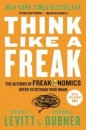 The authors of FREAKONOMICS offer to retrain your brain!
