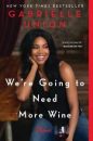 GABRIELLE UNION’S NEW YORK TIMES BESTSELLING MEMOIR NOW IN PAPERBACK!